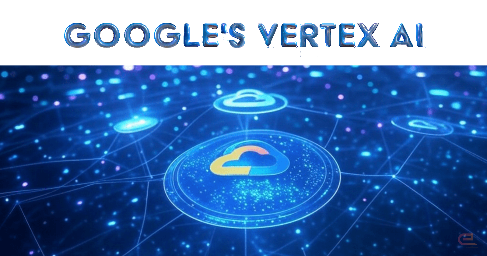 Exploring Vertex AI: Google's Platform for Machine Learning